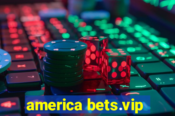 america bets.vip